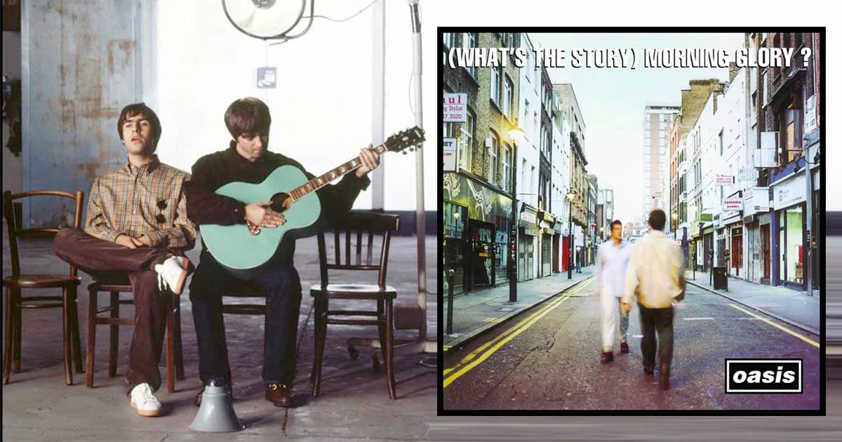 Oasis album cover for (What's the Story) Morning Glory? beside a photo of two band members seated with an acoustic guitar
