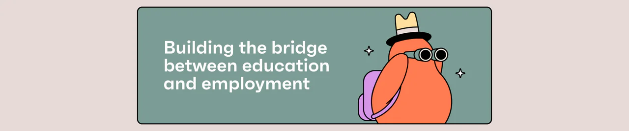 Circle space banner reading Building the bridge between education and employment, with a mascot holding binoculars