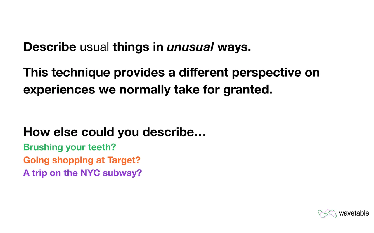 A slide headed Describe usual things in unusual ways, asking how else you could describe brushing your teeth, going shopping at Target or a trip on the NYC subway.